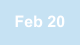 Feb 20