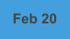 Feb 20
