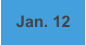Jan. 12